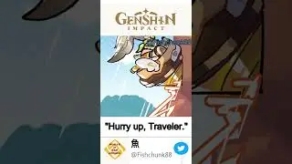 [New] Traveler is Slow 6 #shorts #genshinimpact #fishchunk88