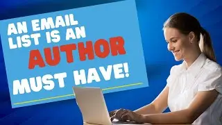 An Email List is an Author Must-Have | Reader Relationships are the Key to Author Success