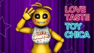 [SFM/FNAF] Love Taste Toy Chica