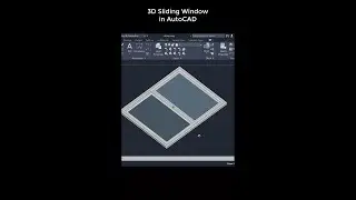 😊How to Make 3D Sliding Window in AutoCAD 3D 
