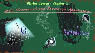 Flutter Course|C2|Intro-Creating MVC framework for Home Inventory app following design patterns|OOPS