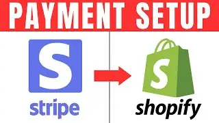 How To Set Up Stripe Payments On Shopify | Stripe And Shopify Integration | 2024