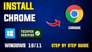 How to Install Google Chrome on Windows - Full Guide
