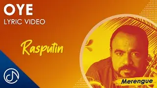 OYE ✌️ - Rasputin [Lyric Video]