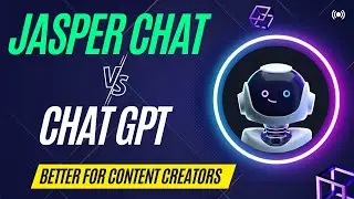 Jasper Chat Tutorial: Is It Better Than ChatGPT for Content Creators