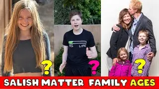 Salish Matter Family Real Name and Ages 2025