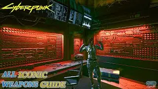 ALL ICONIC WEAPONS In Cyberpunk 2077 | Patch 1.61 (Locations & Guide)