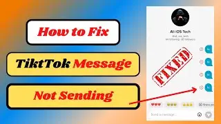 how to fix tiktok message problem 2023|how to fix tiktok messages not sending