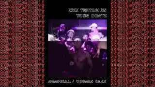 XXXTentacion ~ YuNg BrAtZ (Acapella/Vocals only) 128 BPM