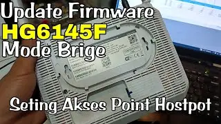 Update Firmware Fiberhome agar menu bridge muncul - Setting Akses Point Hotspot Voucheran