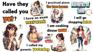 Adverbs of Time Made Easy ⏰📚 |  Improve Your English Today!