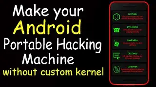 How To Convert a Normal Phone Into a H😱cking Phone Without Custom Kernel  2022