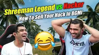 Shreeman Legend vs Hacker || BGMI Funny Moments