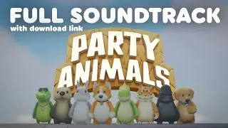 Party Animals Full Soundtrack | Party Animals OST