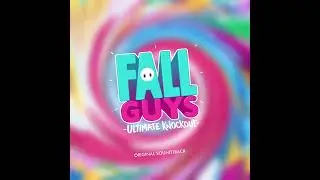 Fall Guys Everybody Falls (Chill Mix) | Fall Guys OST