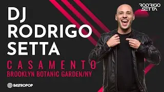 DJ Rodrigo Setta | Casamento - Brooklyn Botanic Garden | 2017 | Rastropop