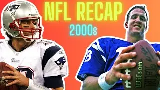 The Ultimate 2000s NFL Recap