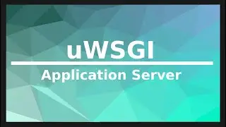 uWSGI - Application Server
