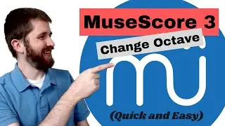 How to Change Octave in MuseScore 3, Transpose Octave Up or Down, 8va Higher or Lower