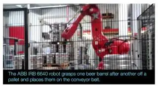 ABB Robotics - Handling Beer Kegs and Bottles