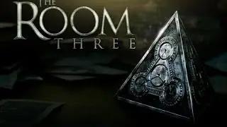 The Room Three - Прохождение #1 (ios, iPad)