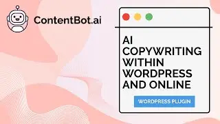 ContentBot - AI copywriting Within WordPress and Online | ContentBot AI Content Writing Tool