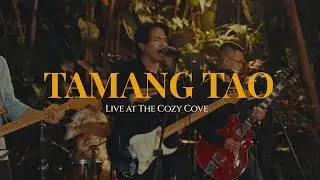 Tamang Tao (Live at The Cozy Cove) - The Sun
