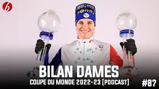 BILAN DAMES SAISON 2022-23 - BIATHLON EN LIVE #87 [PODCAST]