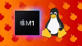 LINUX COMING TO THE APPLE SILICON M1?