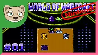 World of Warcraft (NES bootleg) Part 1 — THEY ACTUALLY CAPTURED THE MMO EXPERIENCE — Yahweasel