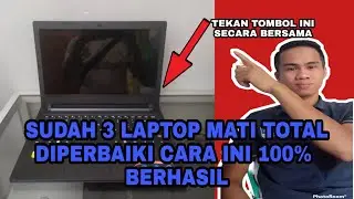 Cara Mengatasi Laptop Mati Total || Dengan trik tekan tombol rahasia
