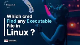 Which cmd Find any executable File in Linux | Ethica