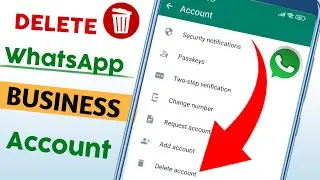 How to Delete Whatsapp Business Account | WhatsApp Business Account Delete Kaise Kare
