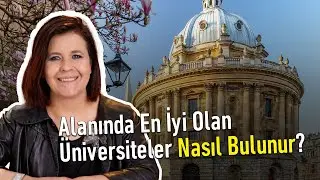 Alanında En İyi Olan Üniversiteler Nasıl Bulunur?