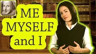 Me, Myself, and I |  Basic English Grammar Rules | ESL | SAT | TOEFL