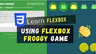 🎮 How to Play Flexbox Froggy Game | Best Way To Learn Flexbox CSS (Complete all 24 Levels SOLVED 🔥🔥)