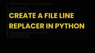 Create a file line replacer in python