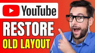 How To Restore Old YouTube Layout 2024 update - Fast Tutorial ✅