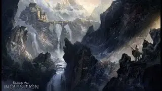 Dragon Age  Inquisition (37) - Последний акт.