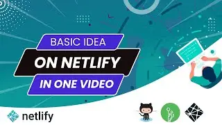 Basic idea on Netlify in one video