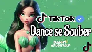 Dance se souber~ {TikTok} 2024 💌