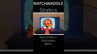Statics - YouTube short trailer 3 (from Watchwaddle)
