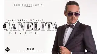 Canelita - Divino (Lyric Video Oficial)