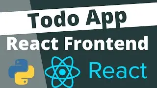 Build a Todo App Django Rest Framework & React Beginners Tutorial Part 2: Build the React Frontend