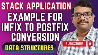 DS_19-Infix to Postfix Conversion Examples | Stack Application in Data Structures | DSA using C