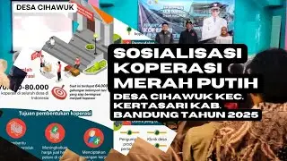 MUSDESUS/SOSIALISASI PEMBENTUKAN KOPERASI MERAH PUTIH DESA CIHAWUK KEC. KERTASARI KAB. BANDUNG