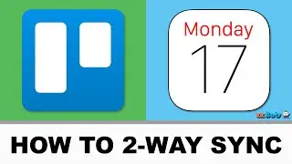 Sync Trello With Apple Calendar (Step-by-Step Tutorial)