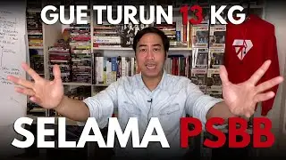 GUE TURUN 13 KG SELAMA PSBB