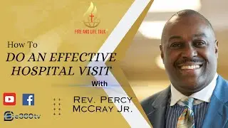 How to Do An Effective Hospital Visitation