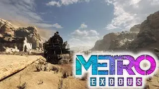 ПРОДОЛЖАЕМ ИСТОРИЮ АРТЁМА  ЗАВЕРШАЕМ КАСПИЙ И ЕДИМ ДАЛЬШЕ В Metro Exodus